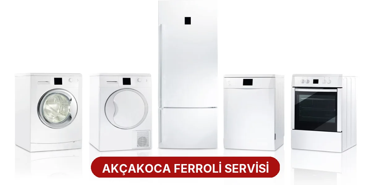 Akçakoca Ferroli Servisi